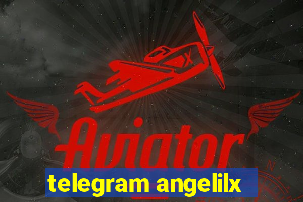 telegram angelilx